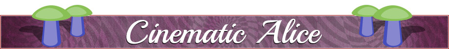 Alice in Wonderland Cinematic Banner Alice in Wonderland Cinematic Banner