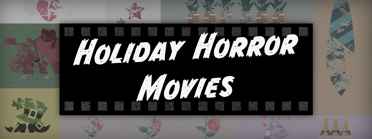 Holiday Horror Moves