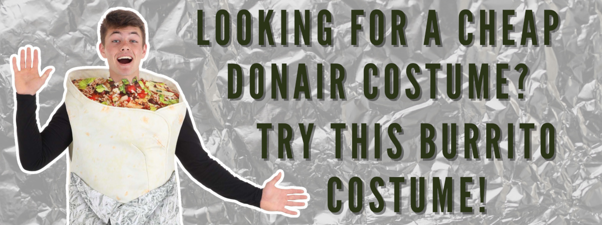 Looking for a Cheap Donair Costume? Try This Burrito Costume!