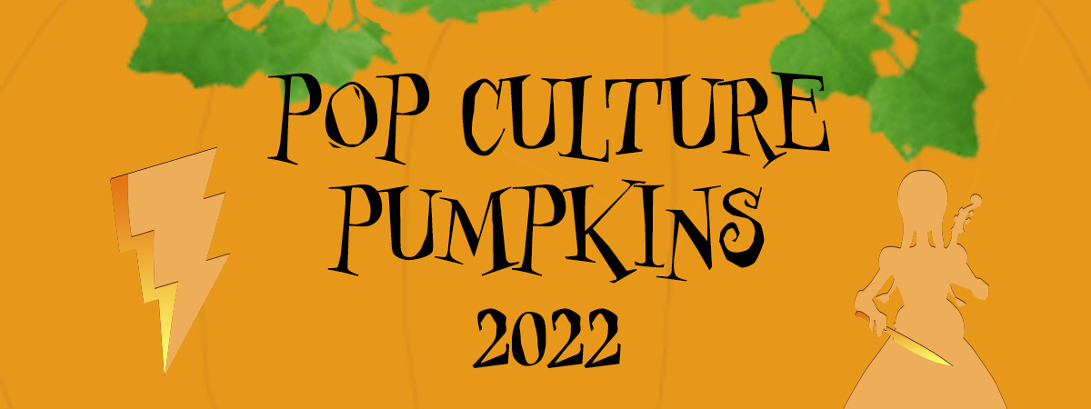 Pop Culture Pumpkins for 2022