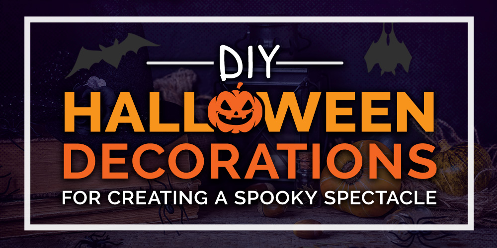 DIY Halloween Decorations for Creating a Spooky Spectacle