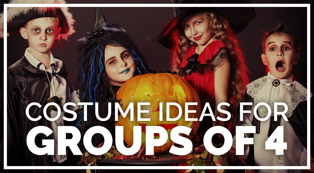 Costume Ideas for Groups of 4 Three s a Crowd Four s a Party