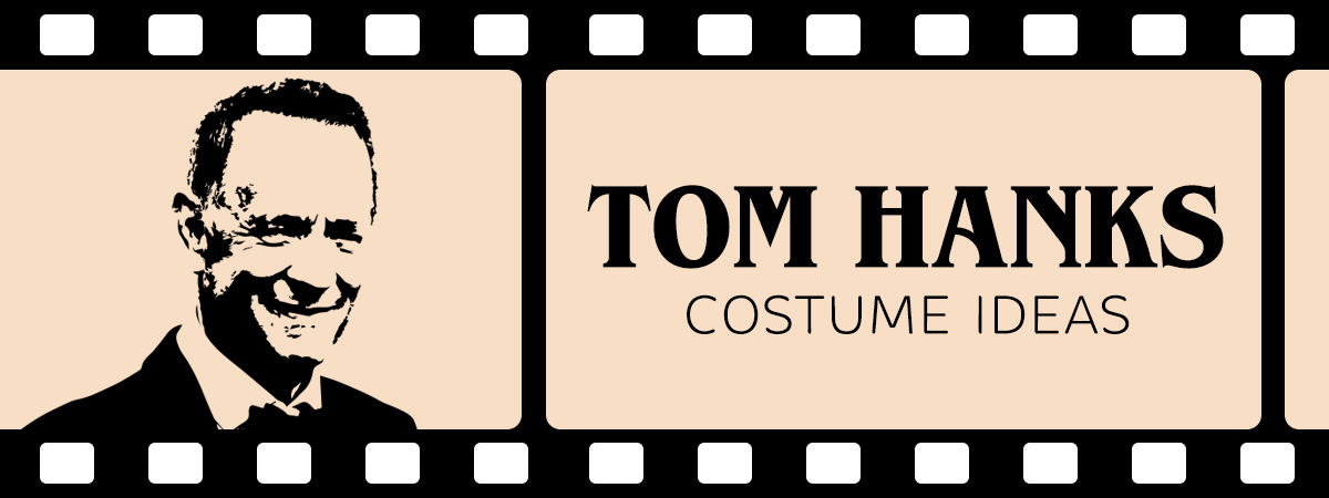 Tom Hanks Costume Ideas