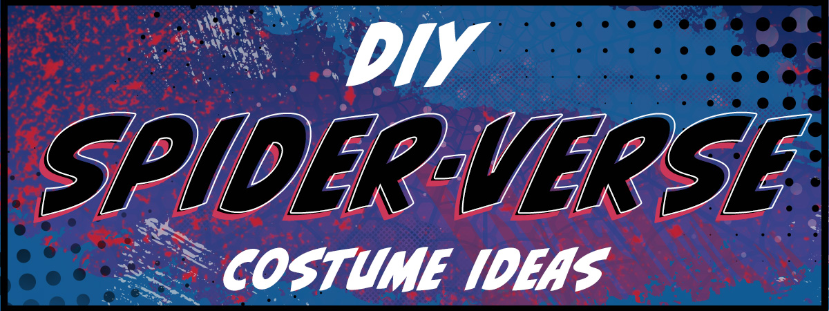 DIY Spider-Verse Costume Ideas