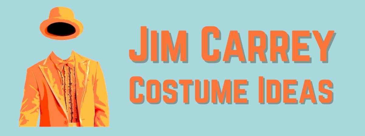 Jim Carrey Costume Ideas