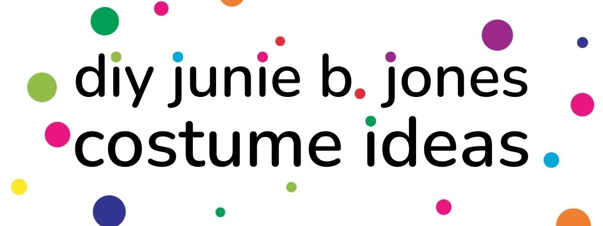 DIY Junie B. Jones Costume Ideas