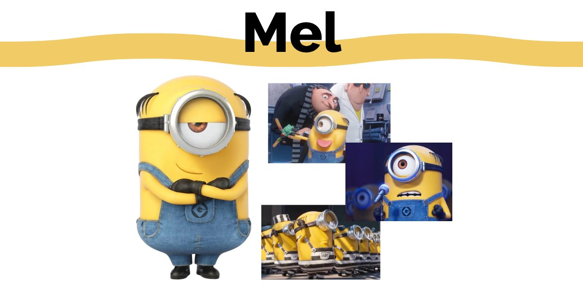 Minion Mel