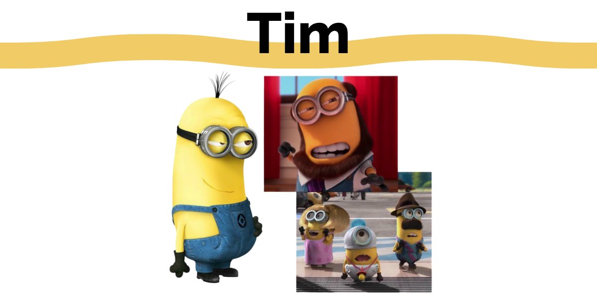 Minion Tim
