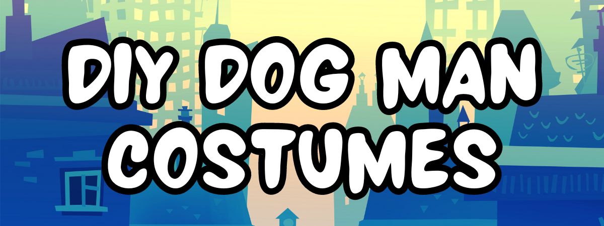 DIY Dog Man Costumes