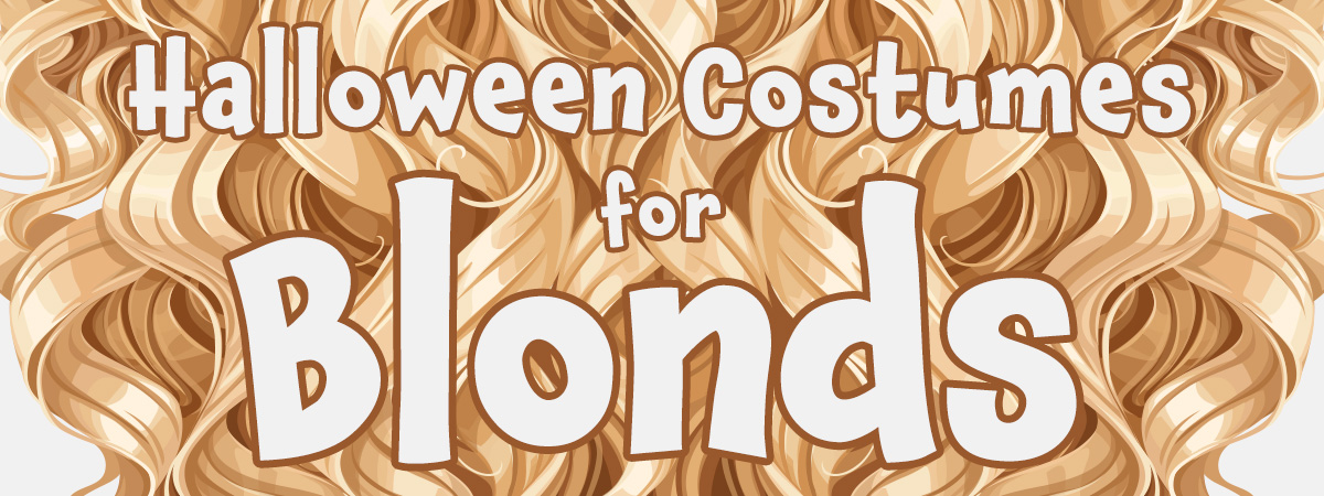 Halloween Costumes for Blonds