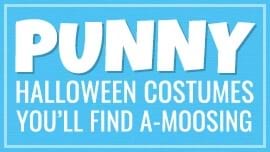 Punny Halloween Costumes You'll Find A-Moosing [Costume Guide