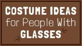 Halloween Costumes for People with Glasses