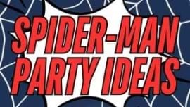 Spider-Man Party Ideas