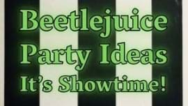 Beetlejuice Watch Party Ideas