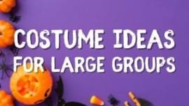 Large Group Costume Ideas