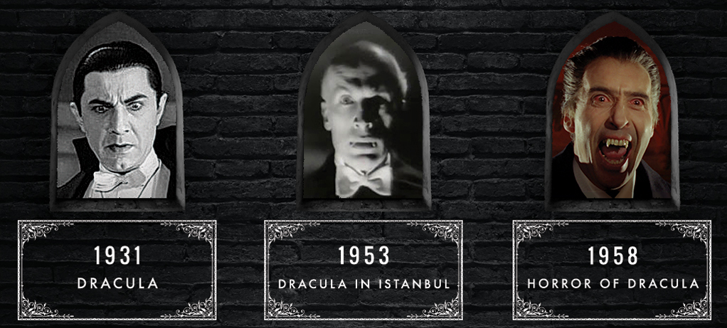 Dracula, Dracula in Istanbul and Horror of Dracula 