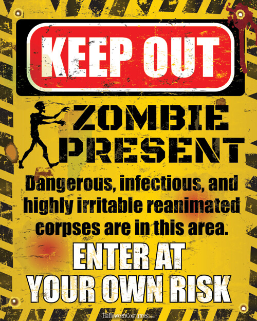 Zombie Keep Out Printable