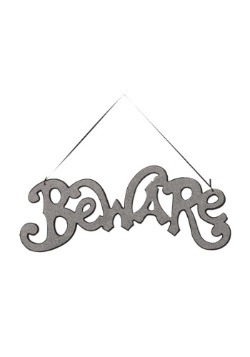 Silver Beware Cutout Sign